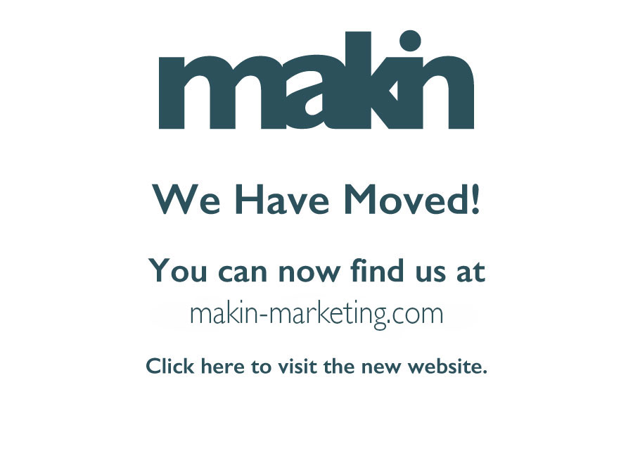 Makin Marketing has moved. You can now find us at makin-marketing.com. Click here to visit the new website.